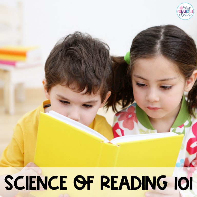 science-of-reading-101-my-fabulous-class